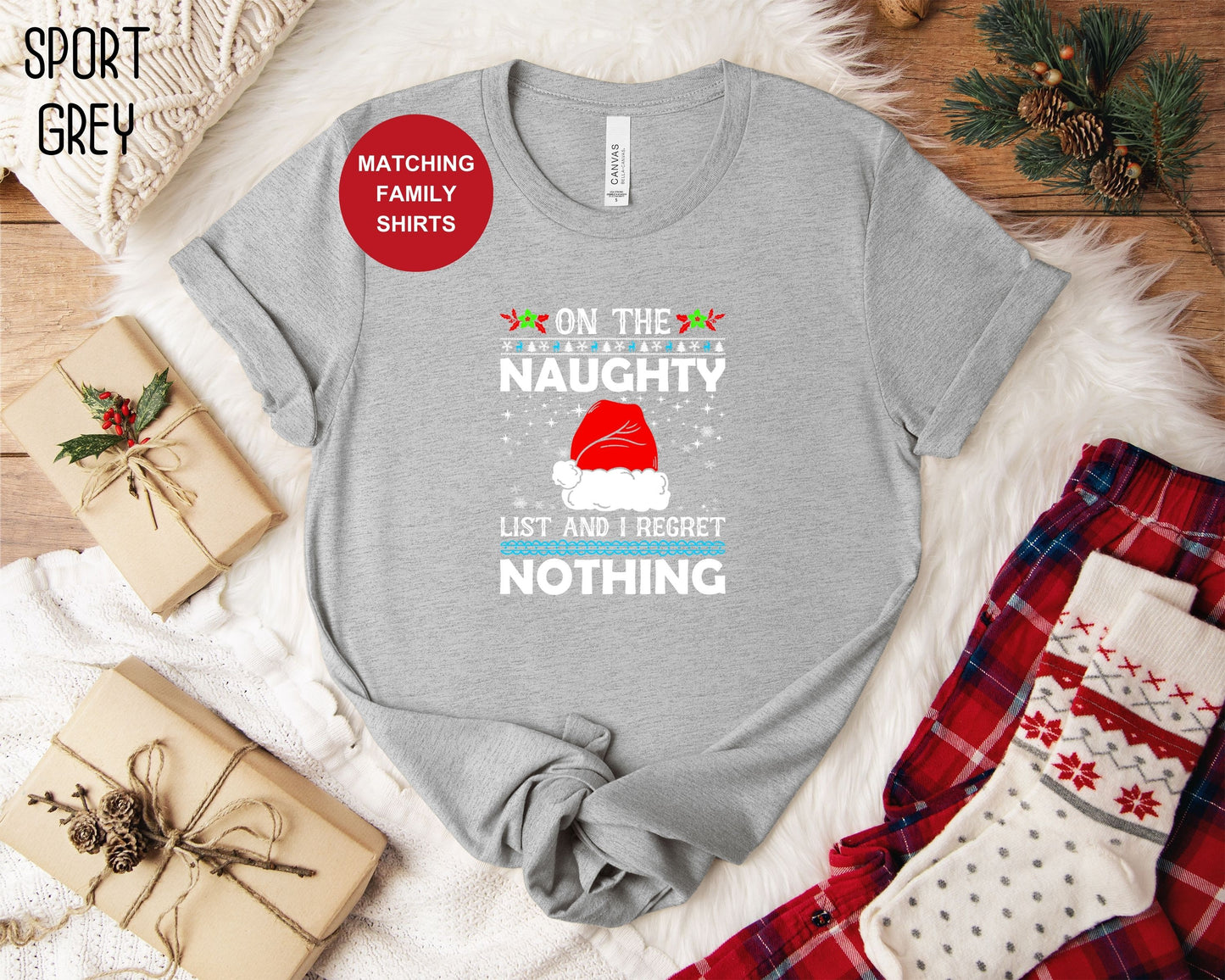 On the Naughty List I Regret Nothing Shirt