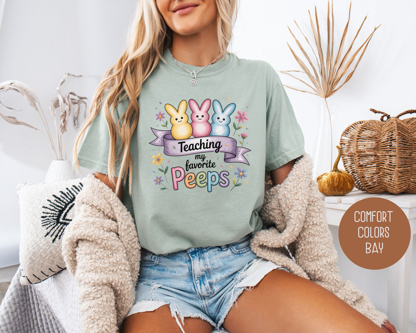 Teaching My Favorite Peeps Comfort Colors Shirt
