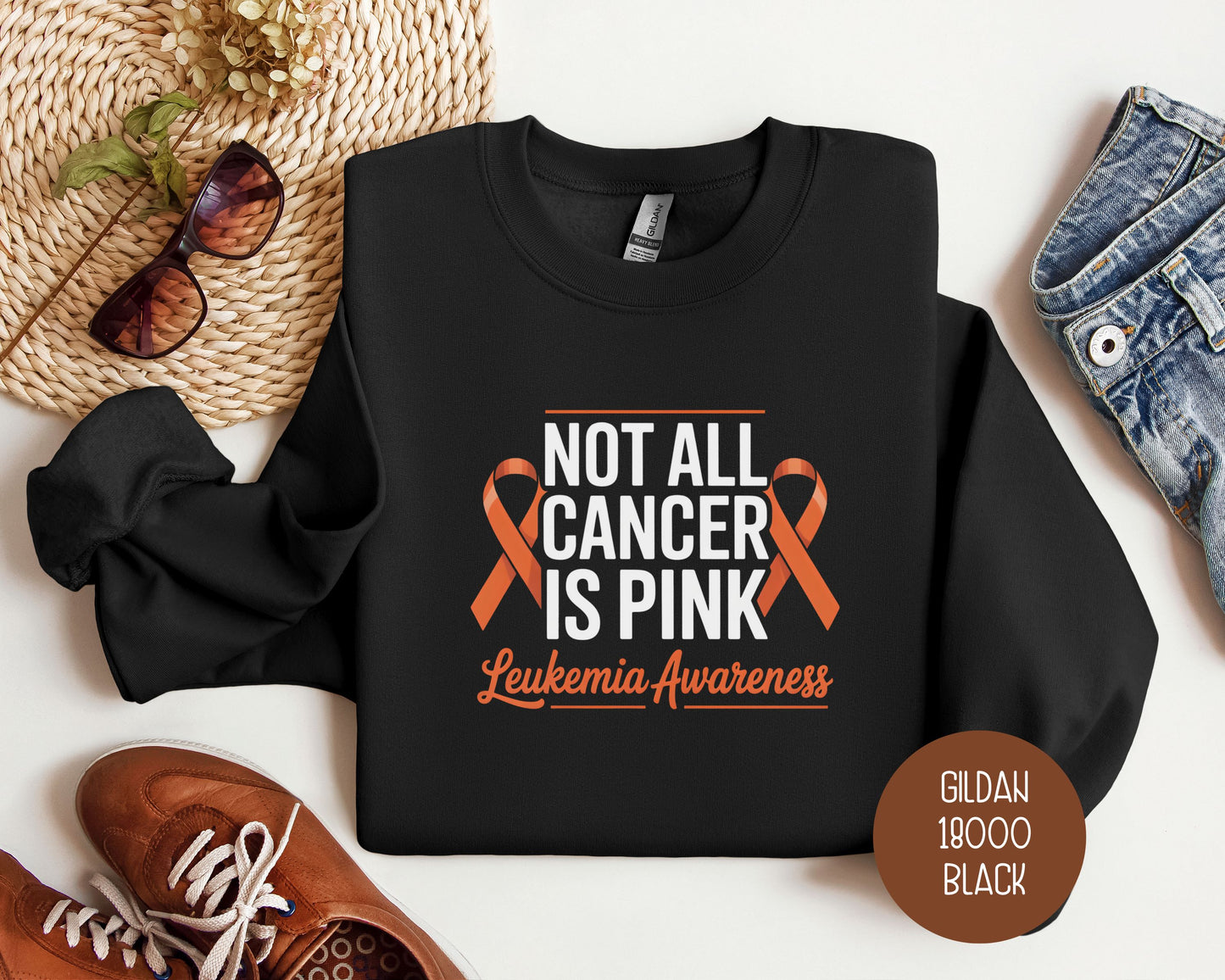 Not All Cancer is Pink Leukemia Orange Ribbon Awareness Sweatshirt
