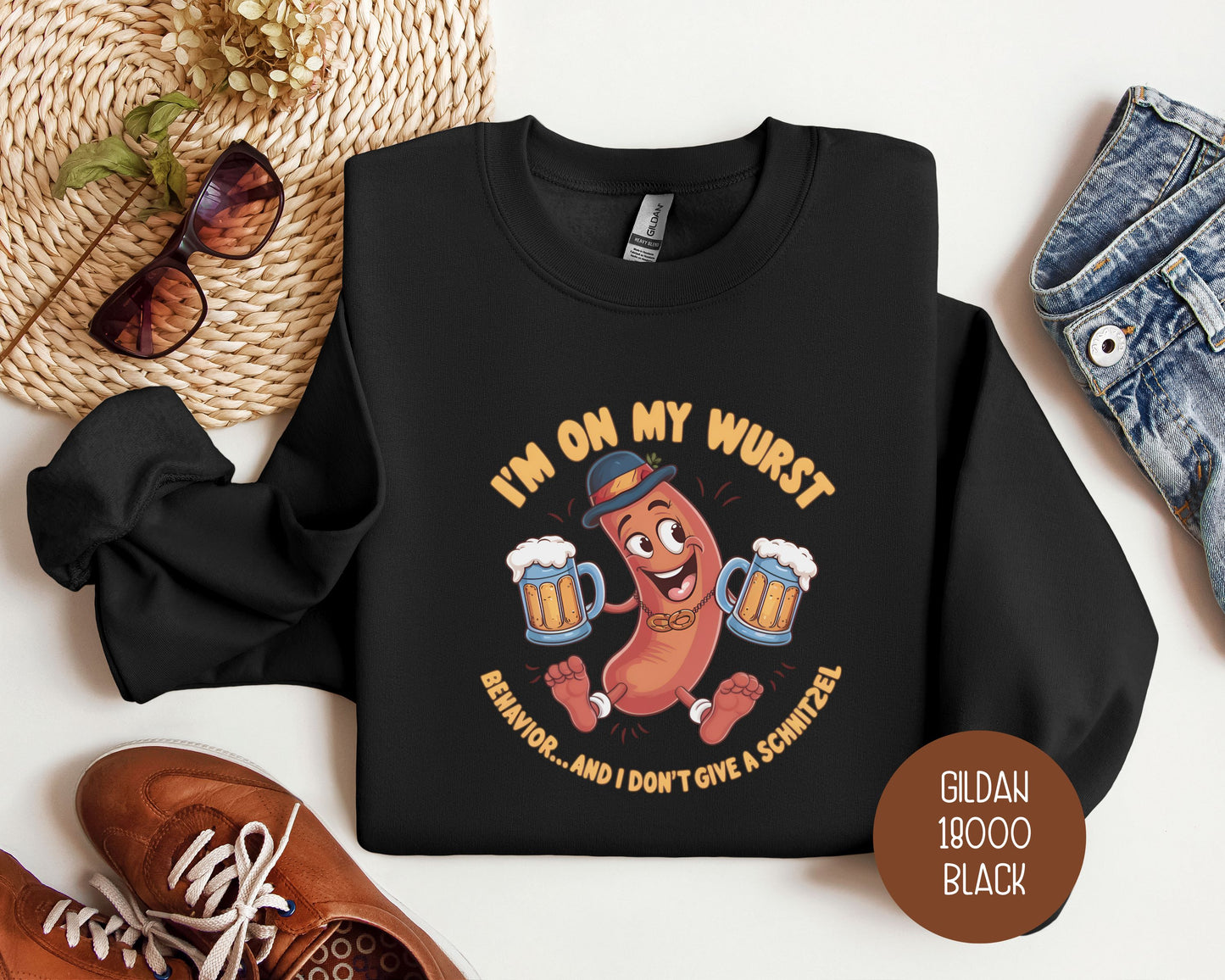 I'm On My Wurst Behavior and Don't Give Schnitzel Oktoberfest Sweatshirt