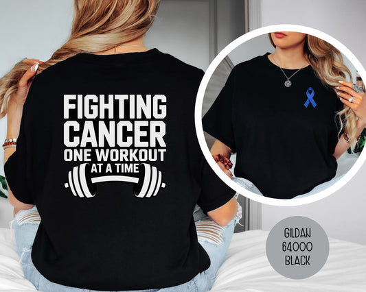 Fighting Cancer One Workout at a Time Shirt