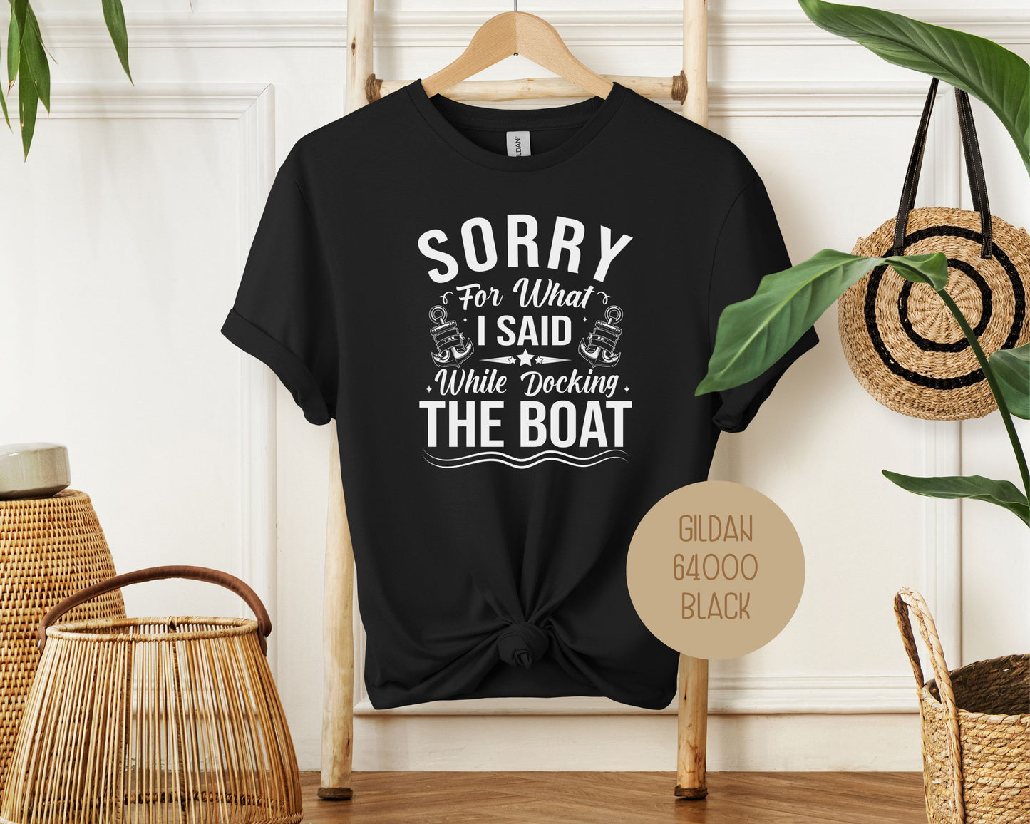 Sorry for What I Said While Docking the Boat Shirt