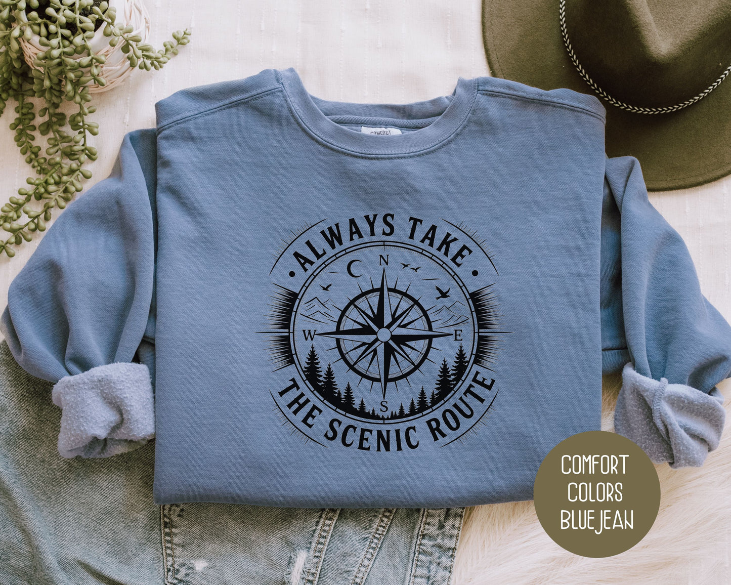 Always Take the Scenic Route Comfort Colors Sweatshirt