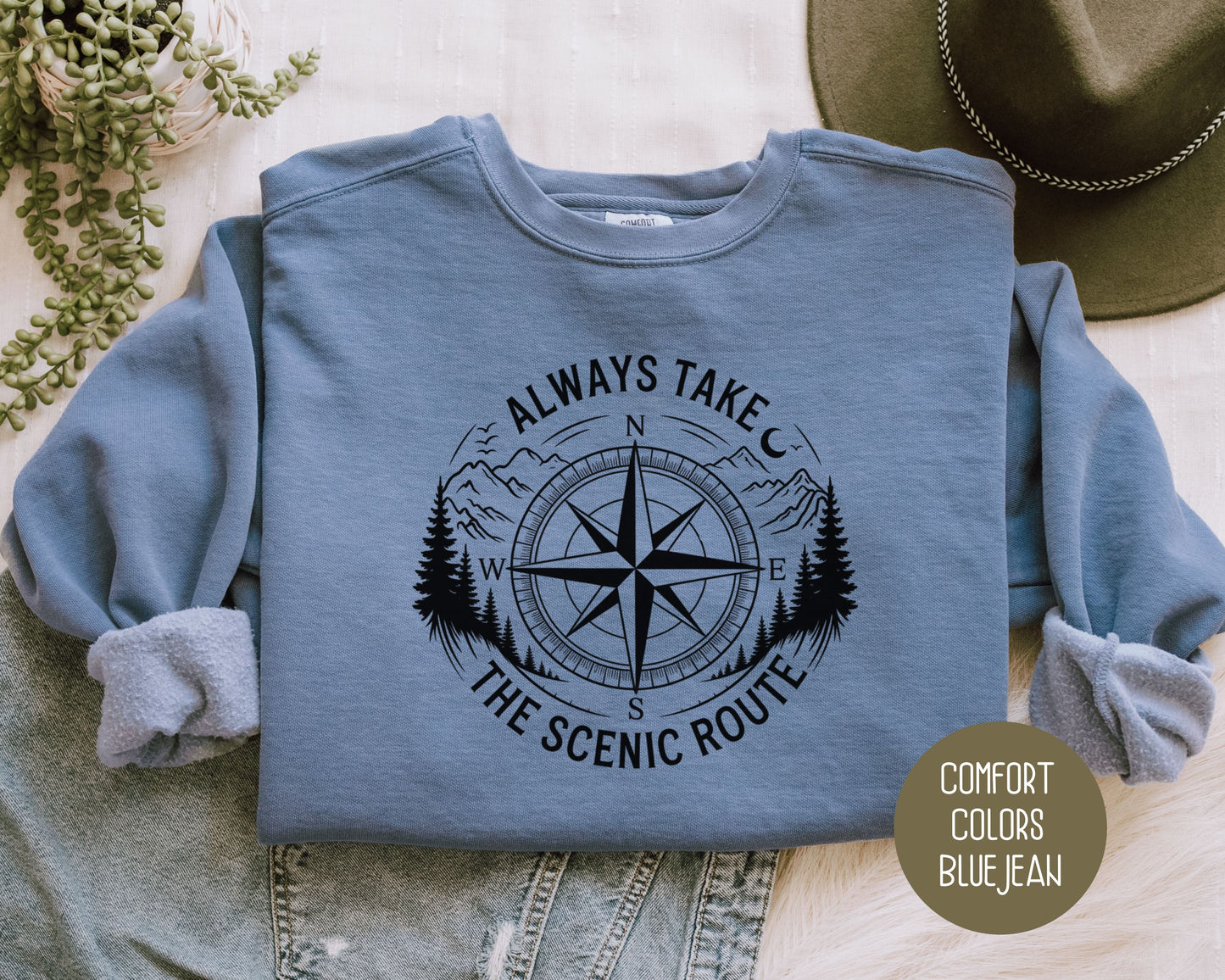 Always Take the Scenic Route Comfort Colors Sweatshirt