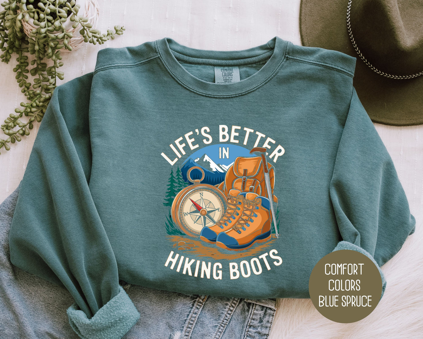 Life's Better in Hiking Boots Comfort Colors Sweatshirt