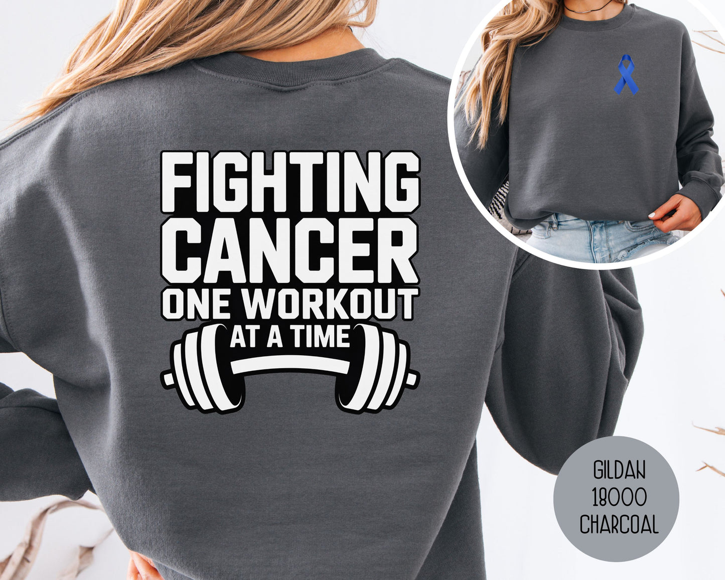 Fighting Cancer One Workout at a Time Sweatshirt