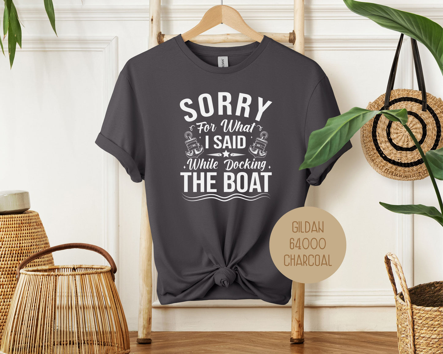 Sorry for What I Said While Docking the Boat Shirt