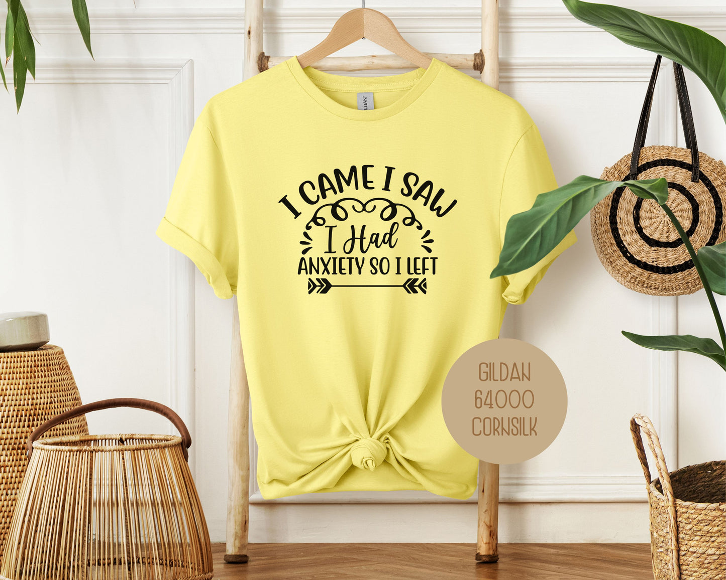 I Came I Saw I Had Anxiety So I Left Shirt