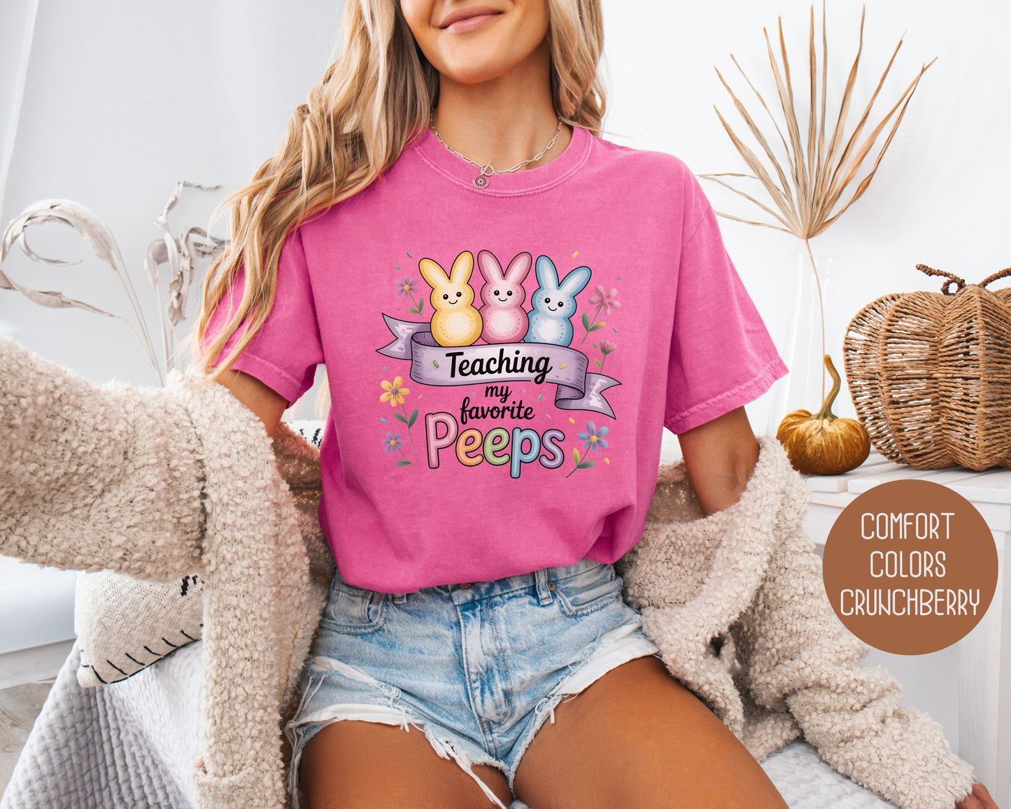 Teaching My Favorite Peeps Comfort Colors Shirt