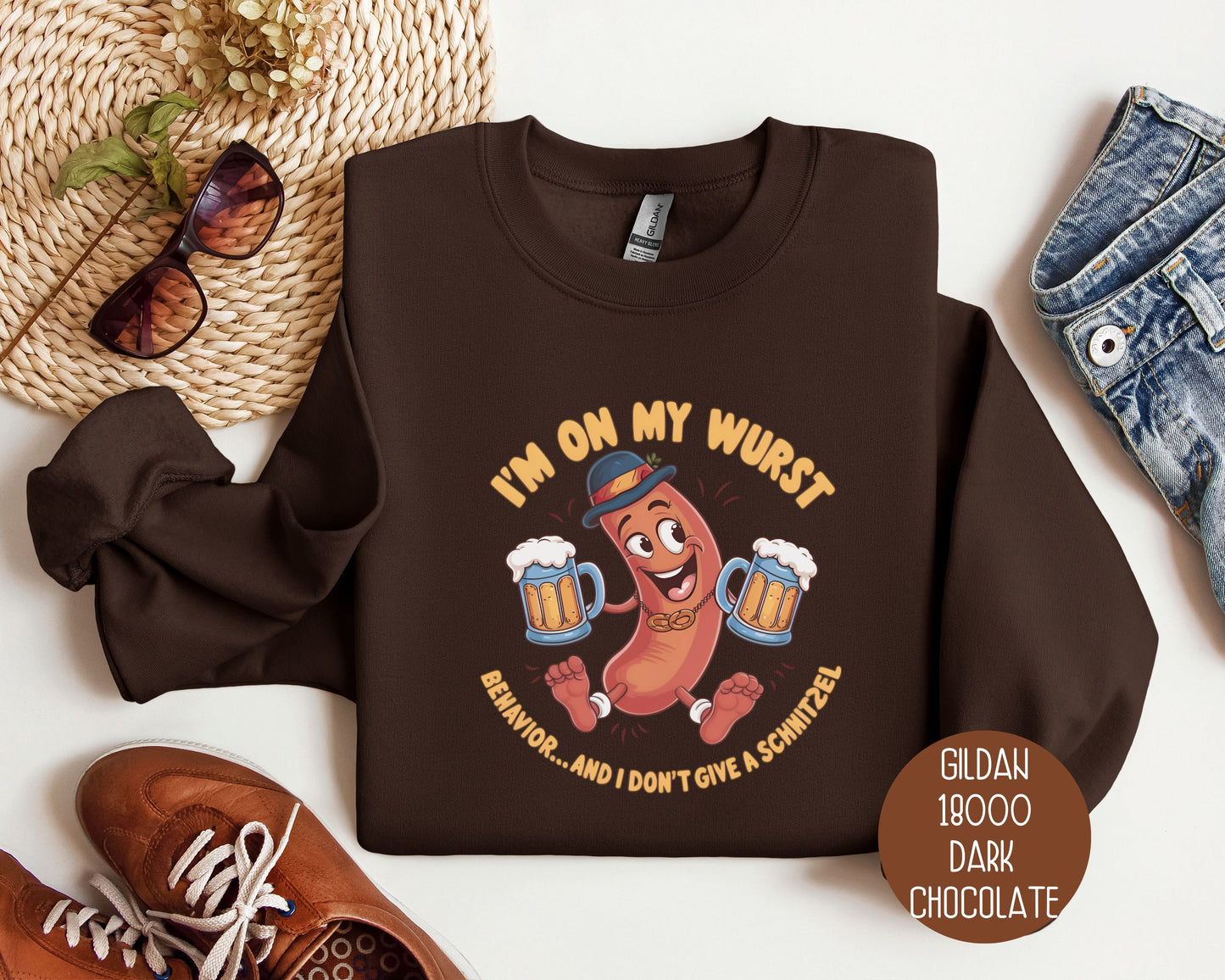 I'm On My Wurst Behavior and Don't Give Schnitzel Oktoberfest Sweatshirt