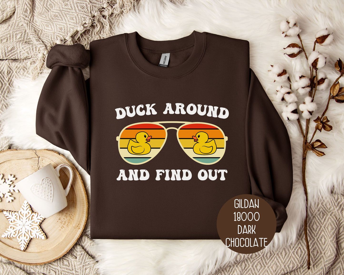 Duck Around and Find Sweatshirt