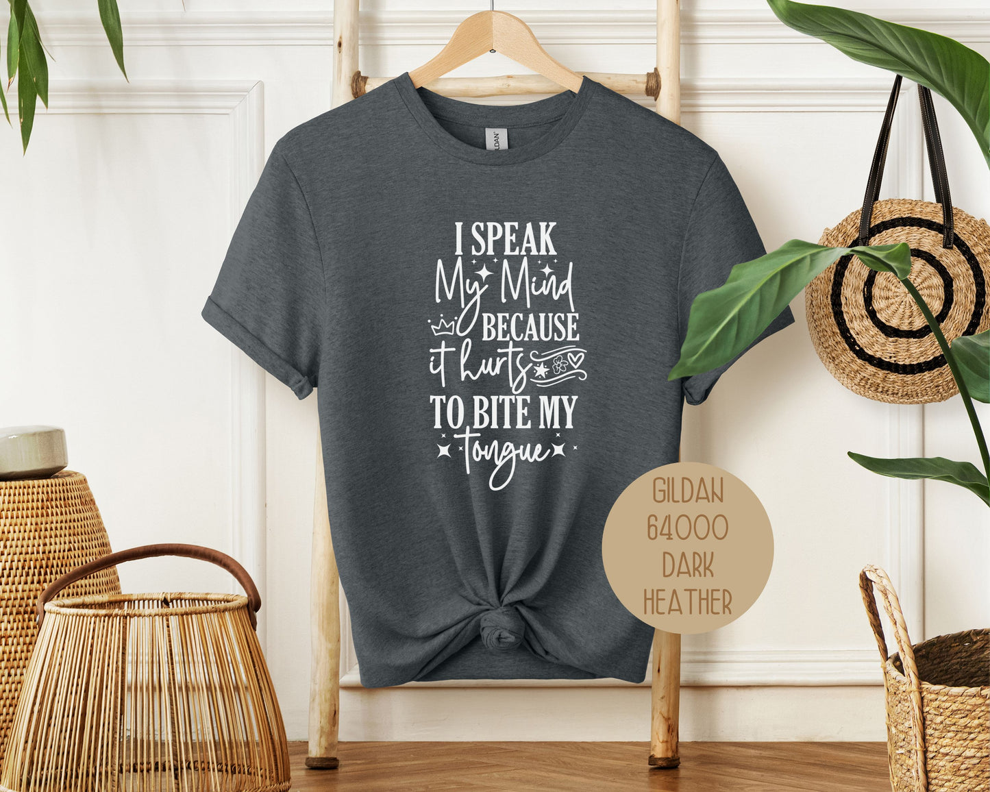 I Speak My Mind Because It Hurts To Bite My Tongue Shirt