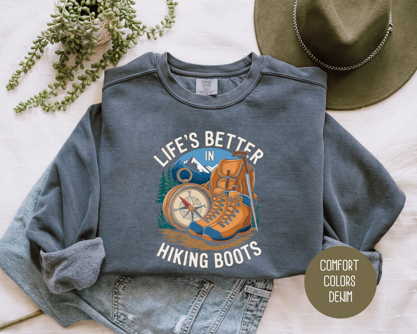 Life's Better in Hiking Boots Comfort Colors Sweatshirt