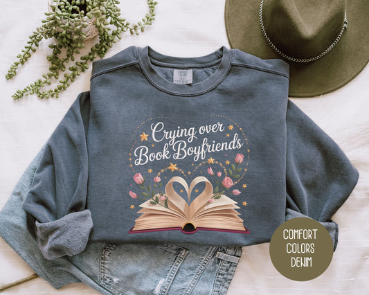Crying Over Book Boyfriends Comfort Colors Sweatshirt