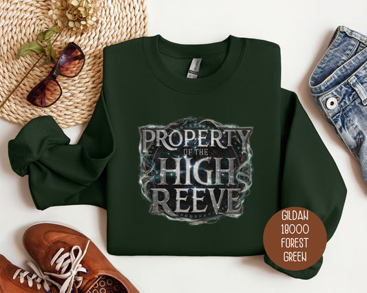 Property of the High Reeve Dramione Sweatshirt