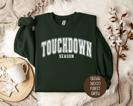Touchdown Season Fall Football Sweatshirt