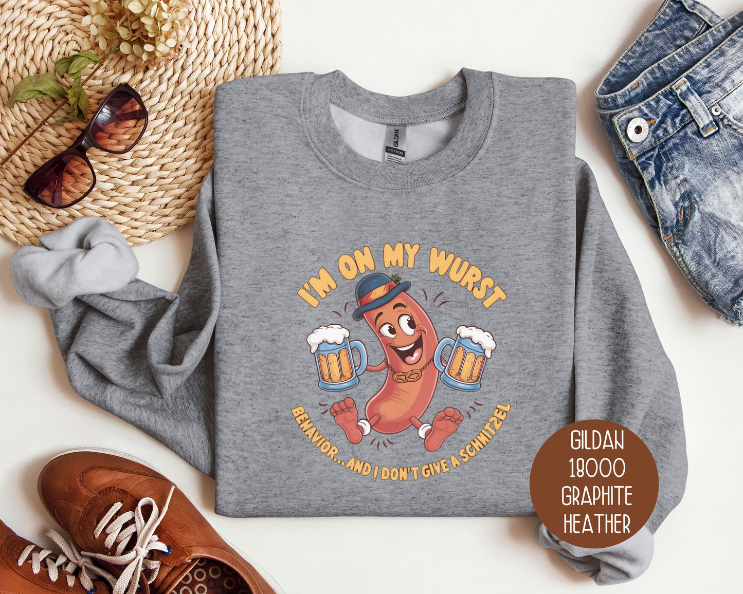 I'm On My Wurst Behavior and Don't Give Schnitzel Oktoberfest Sweatshirt