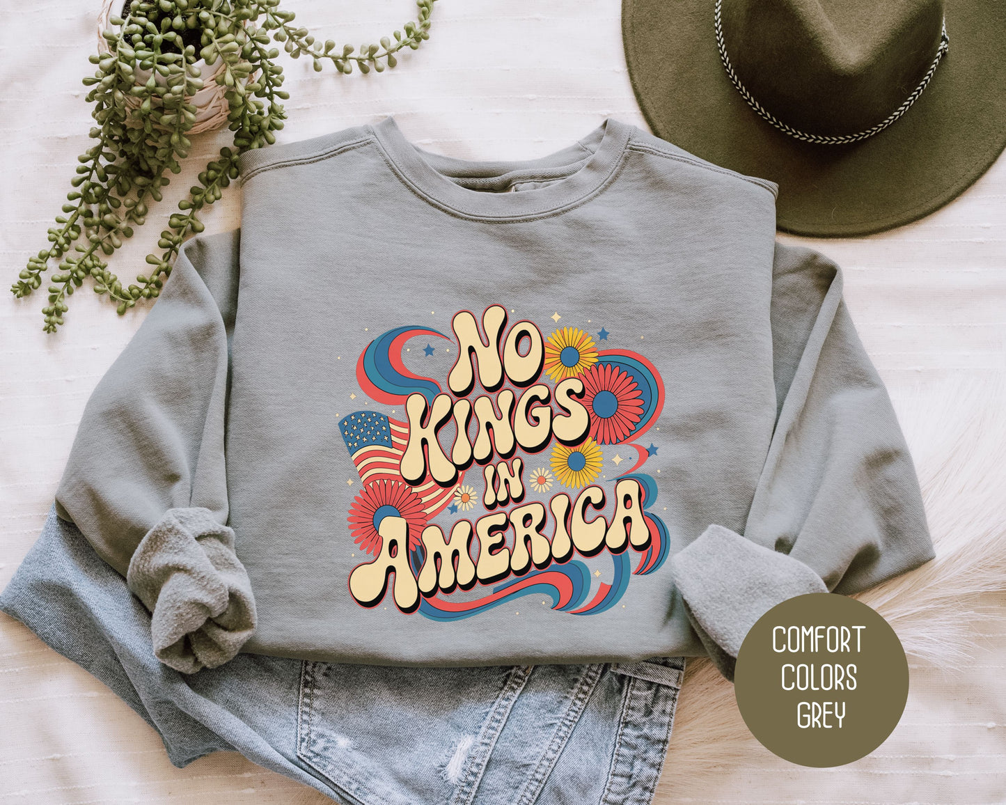 No Kings in America Comfort Colors Sweatshirt