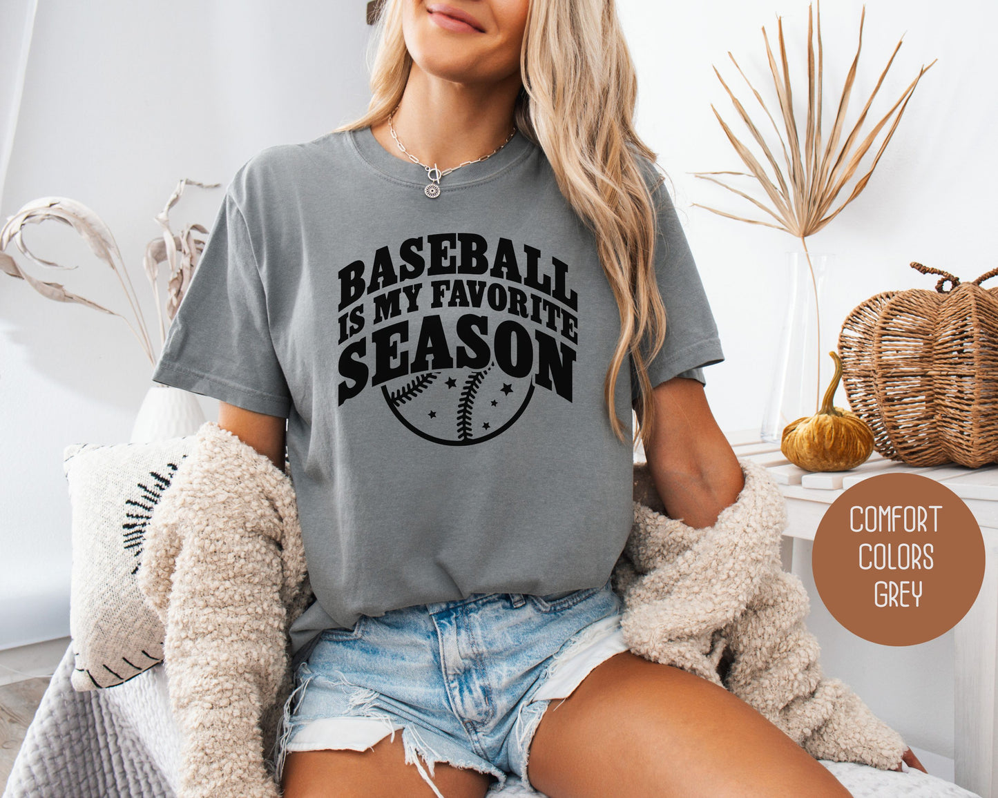 Baseball is My Favorite Season Comfort Colors Shirt