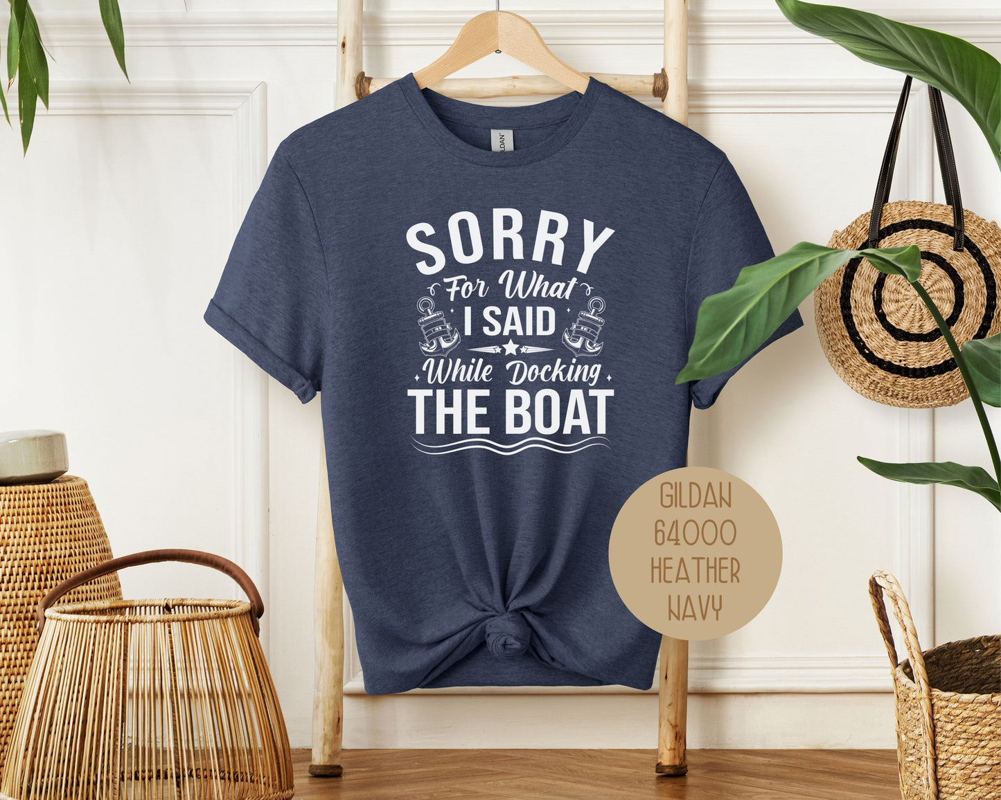 Sorry for What I Said While Docking the Boat Shirt
