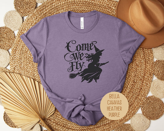 Come We Fly Shirt