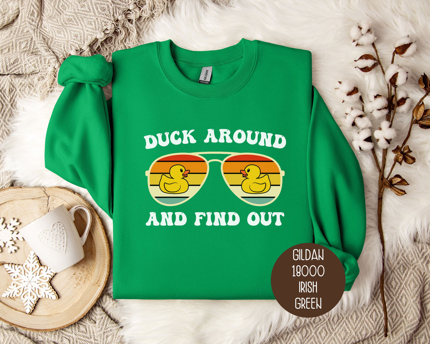Duck Around and Find Sweatshirt
