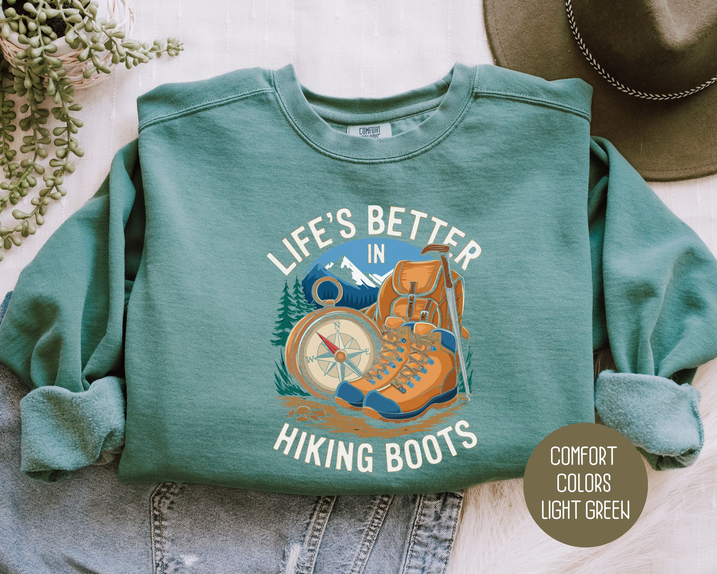 Life's Better in Hiking Boots Comfort Colors Sweatshirt