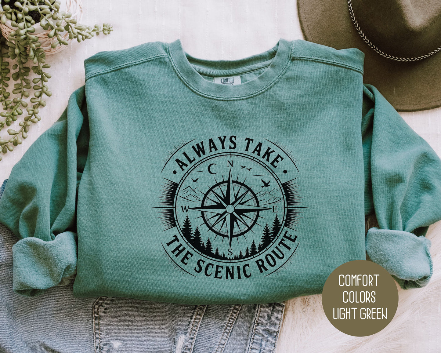 Always Take the Scenic Route Comfort Colors Sweatshirt