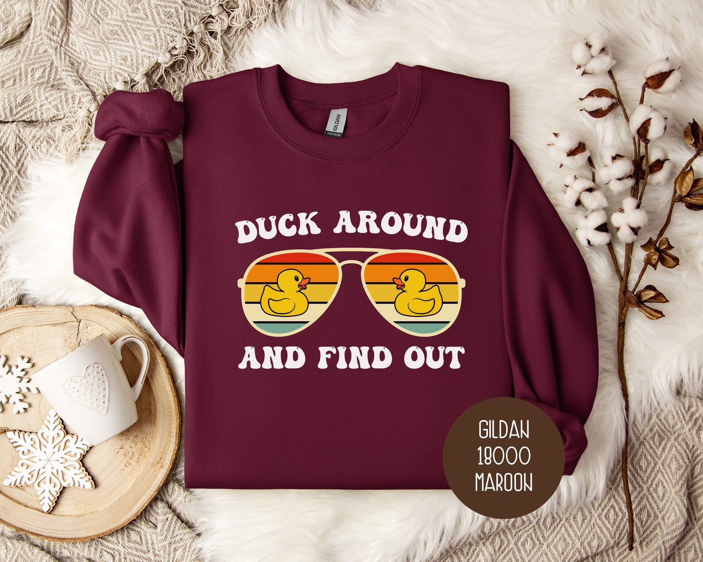 Duck Around and Find Sweatshirt