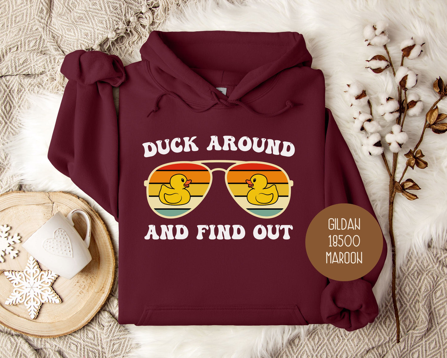 Duck Around and Find Out Hoodie