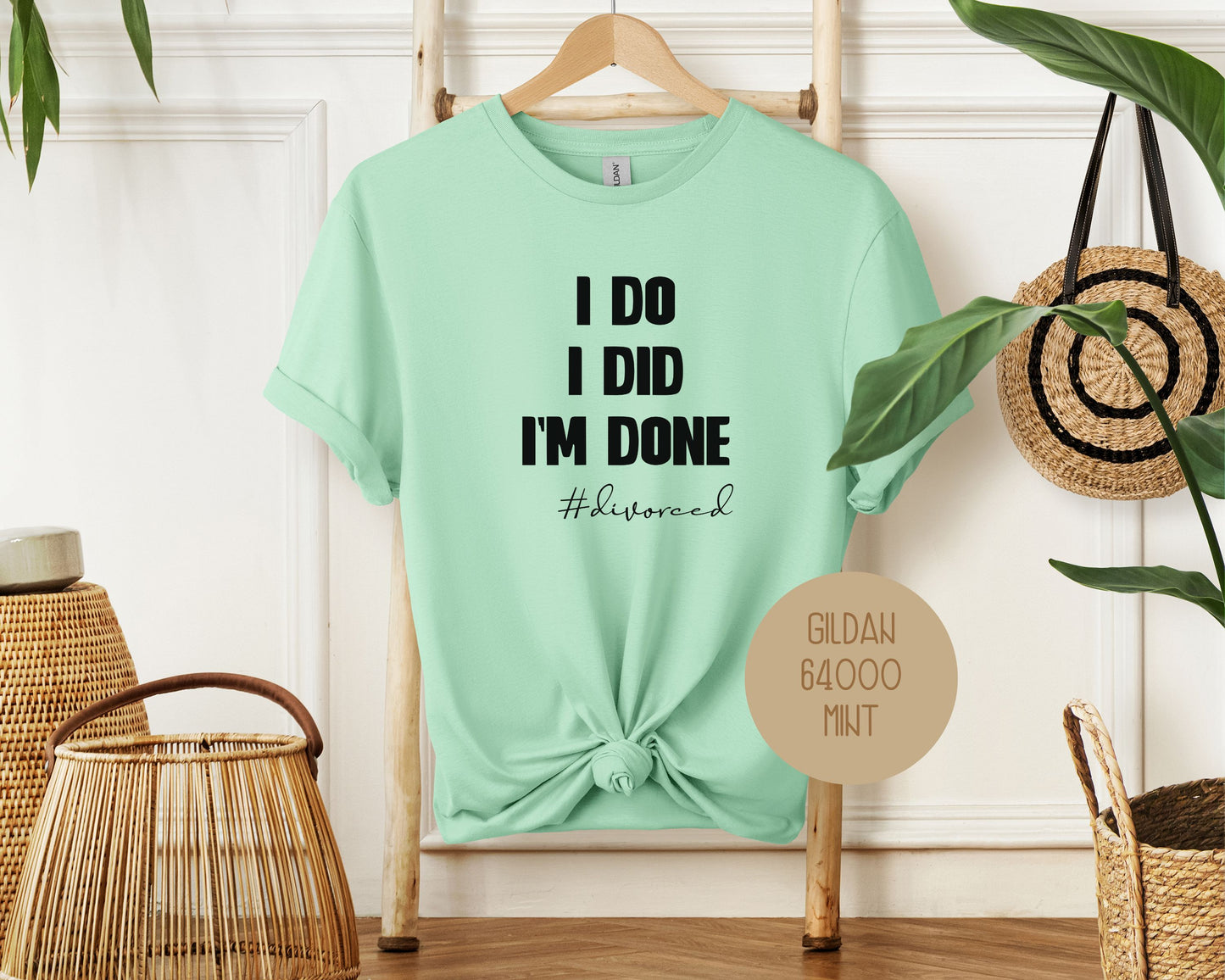 I Do, I Did, I'm Done Divorce Party Shirt