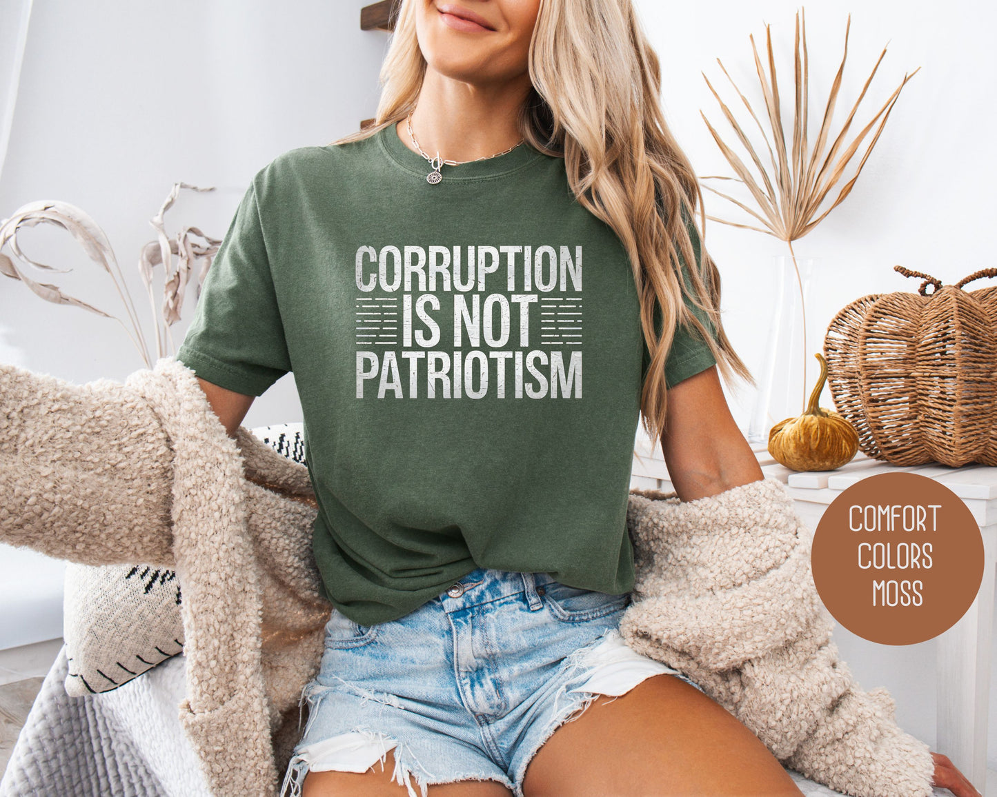 Corruption is Not Patriotism Comfort Colors Shirt
