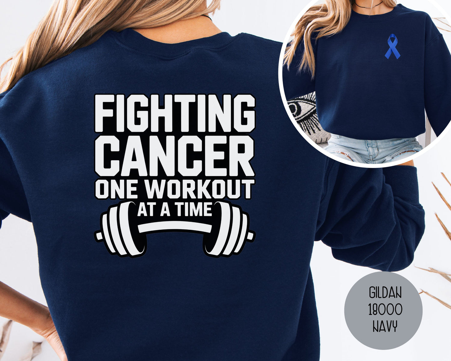 Fighting Cancer One Workout at a Time Sweatshirt