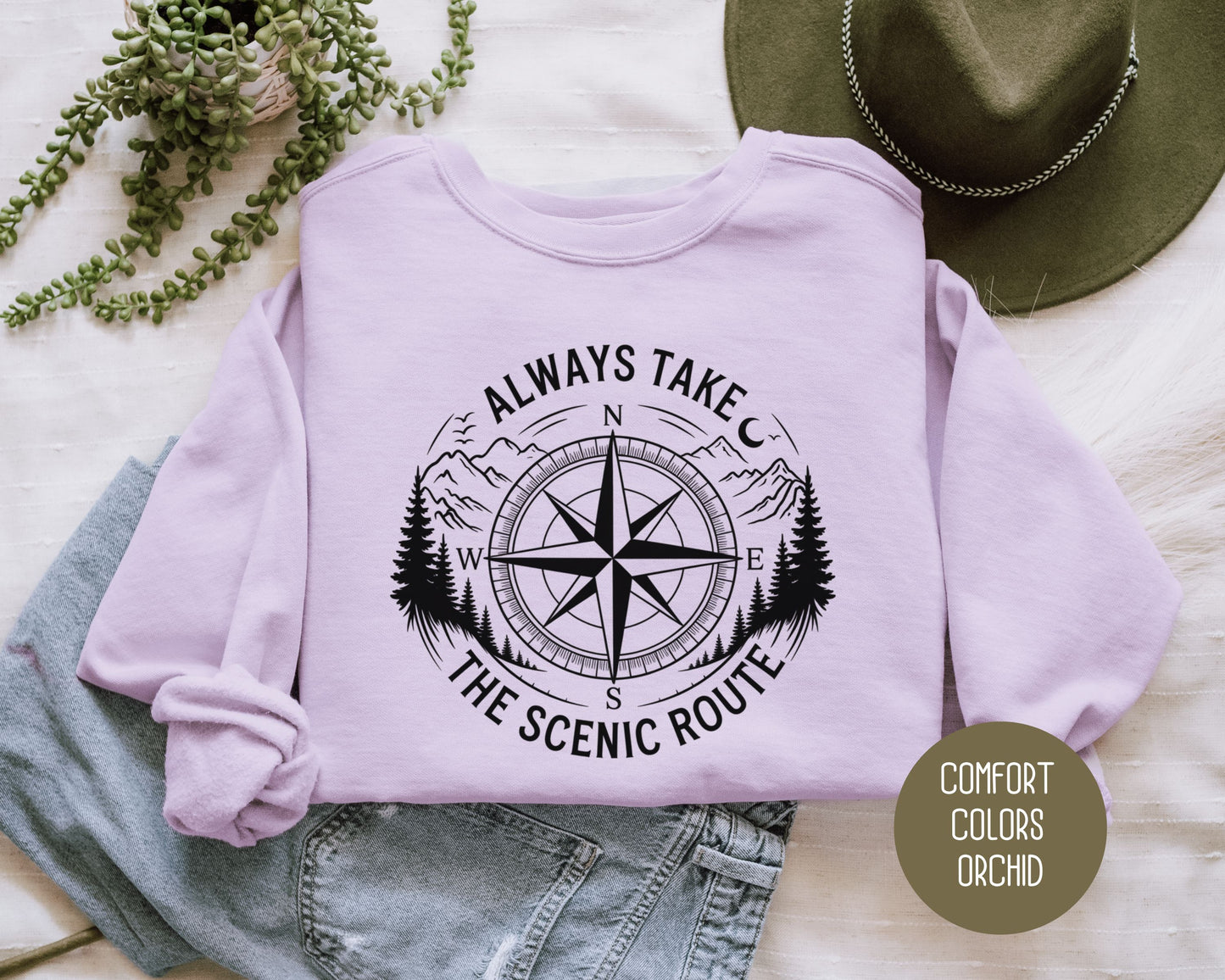 Always Take the Scenic Route Comfort Colors Sweatshirt