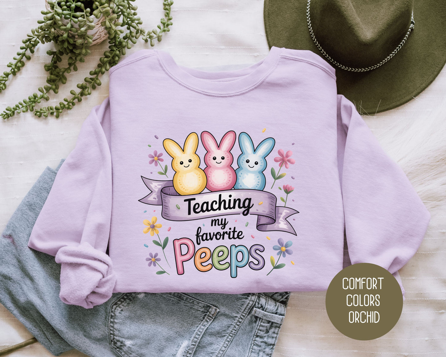 Teaching My Favorite Peeps Comfort Colors Sweatshirt