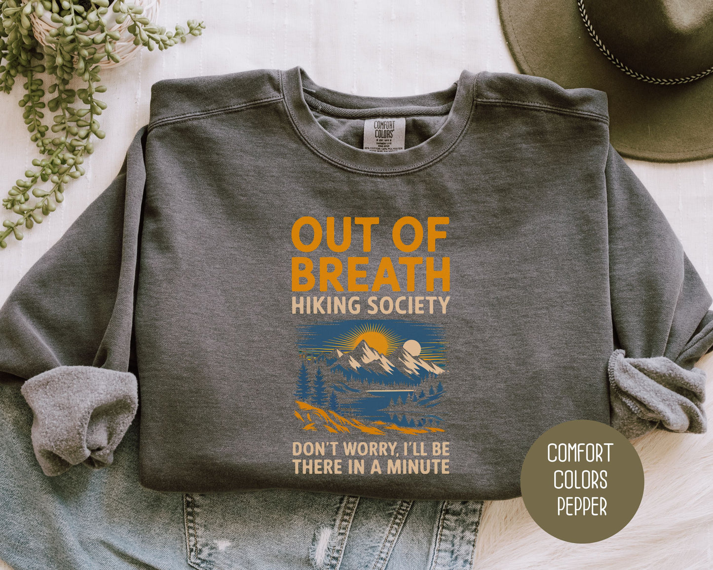 Out of Breath Hiking Society Comfort Colors Sweatshirt