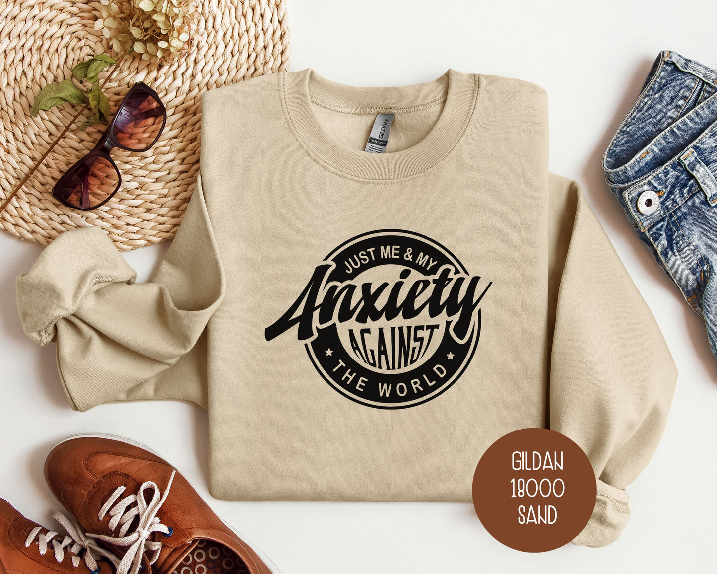 Just Me and My Anxiety Against the World Sweatshirt