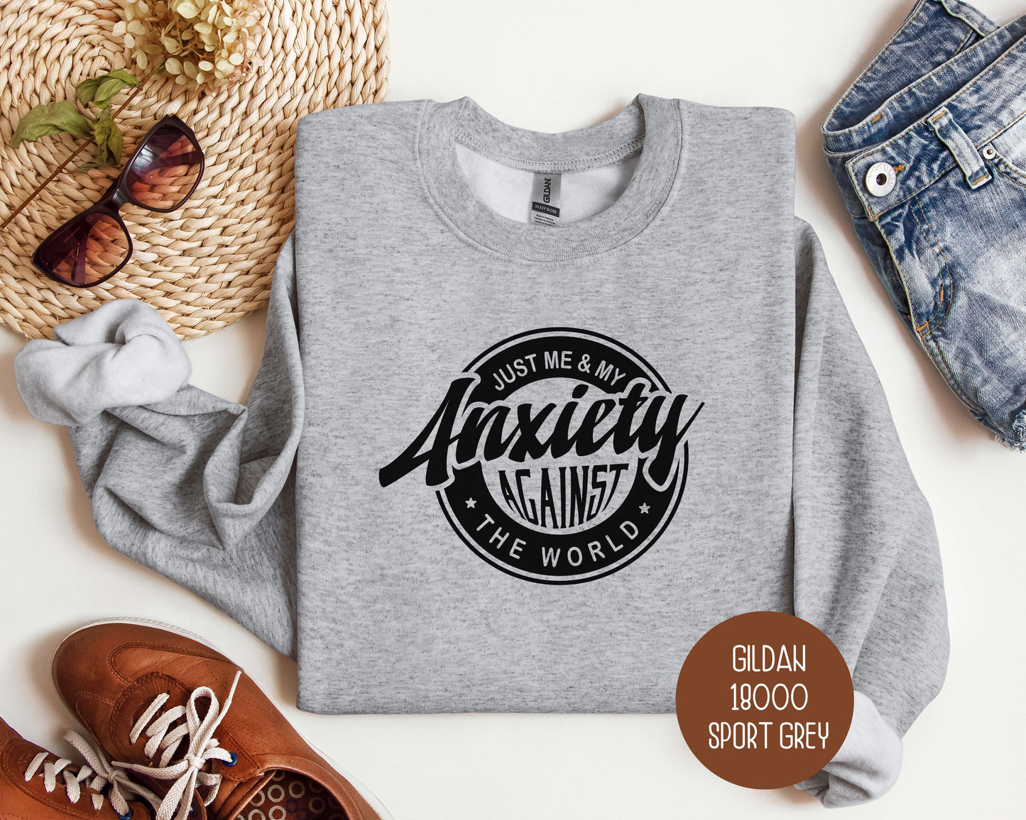 Just Me and My Anxiety Against the World Sweatshirt