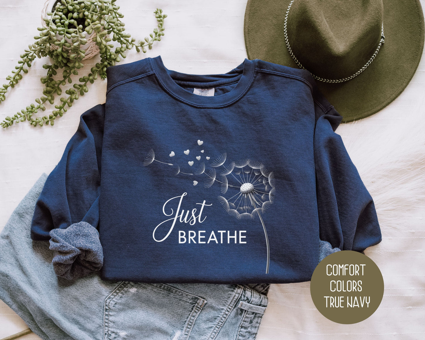 Just Breathe Comfort Colors Sweatshirt