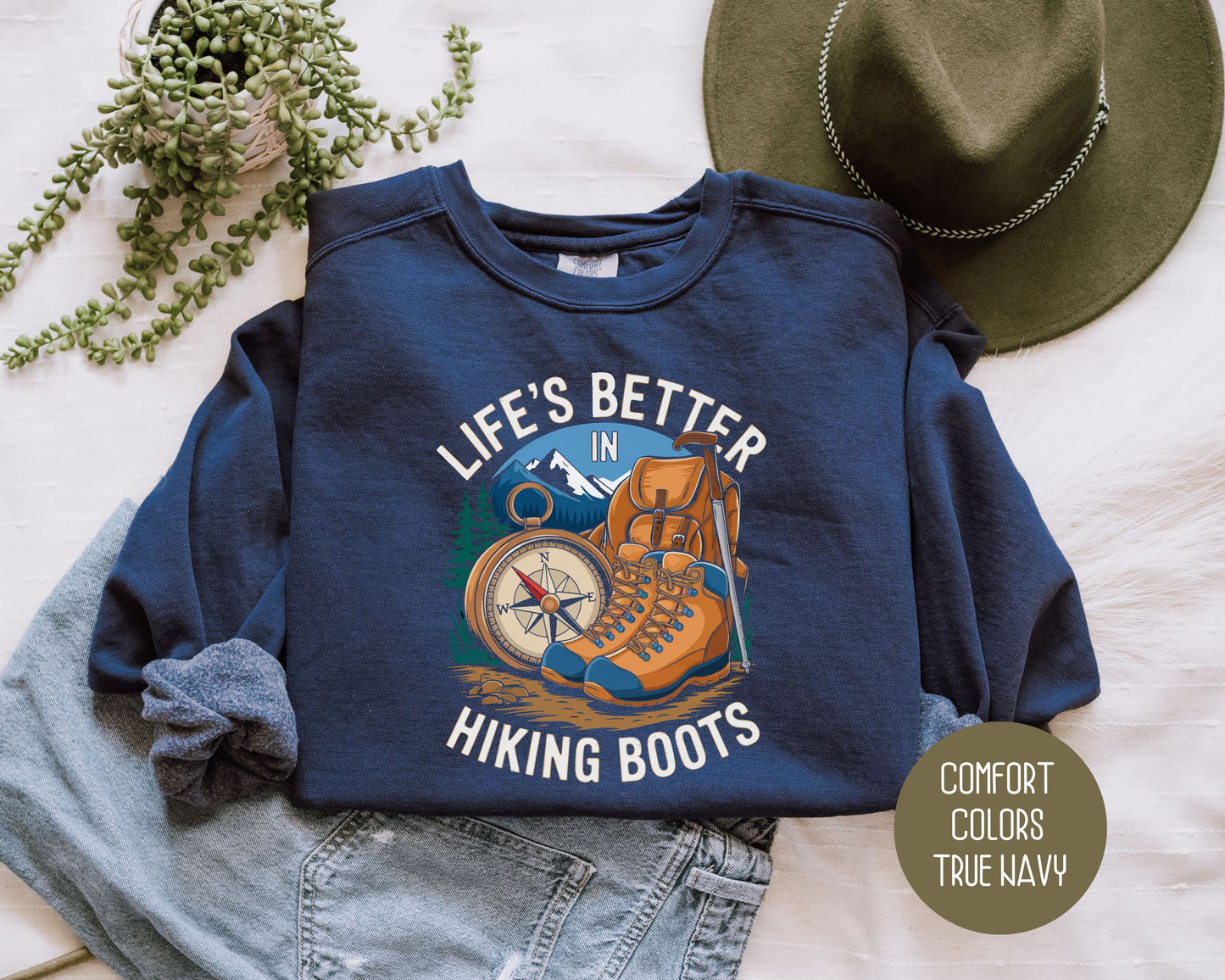 Life's Better in Hiking Boots Comfort Colors Sweatshirt