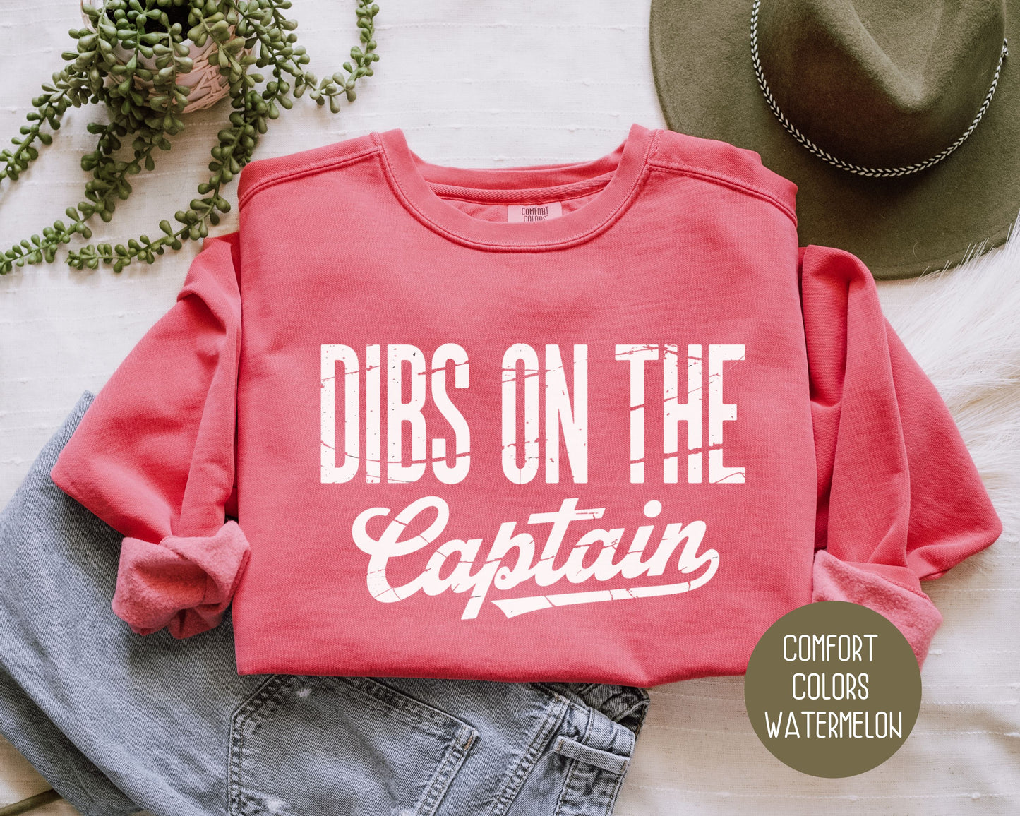 Dibs on the Captain Comfort Colors Sweatshirt