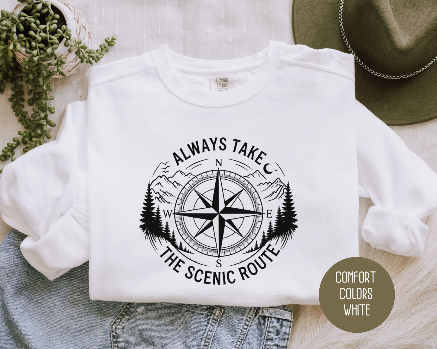 Always Take the Scenic Route Comfort Colors Sweatshirt