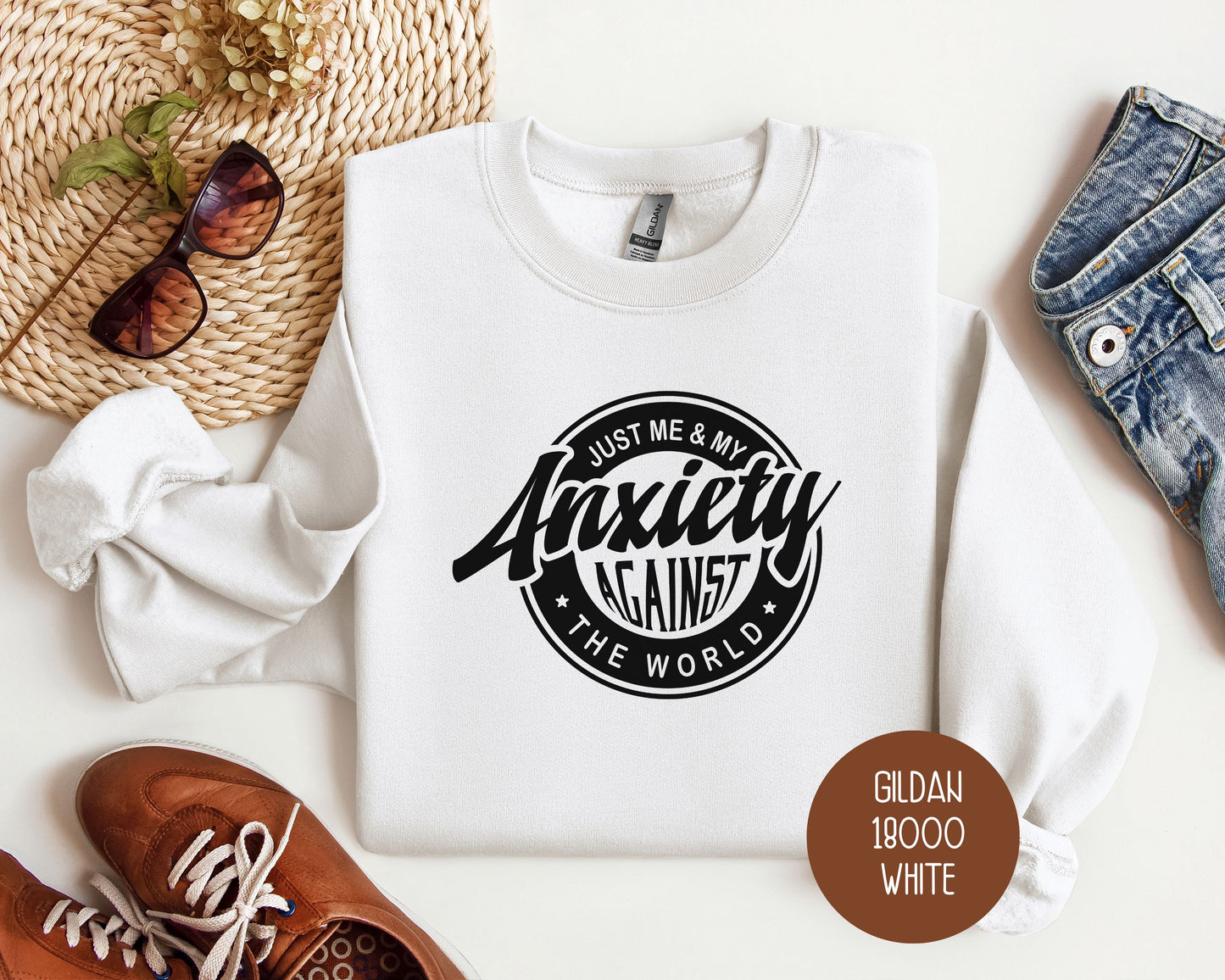 Just Me and My Anxiety Against the World Sweatshirt