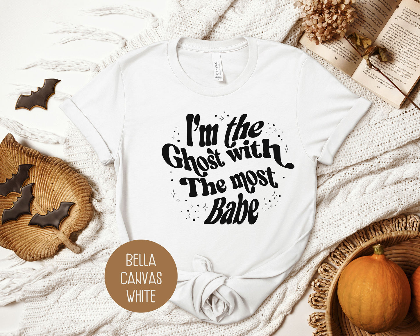 I'm The Ghost with the Most Babe Shirt