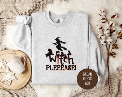 Witch Please Sweatshirt