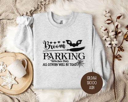 Broom Parking Witches Only All Others Will Be Toad Sweatshirt