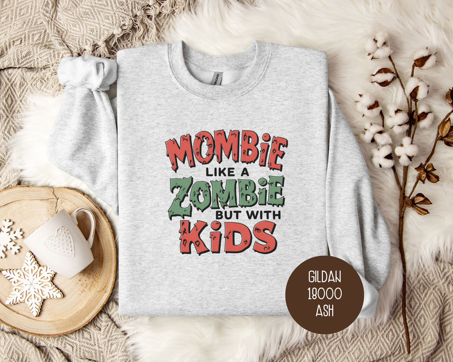 Mombie Like a Zombie But With Kids Sweatshirt