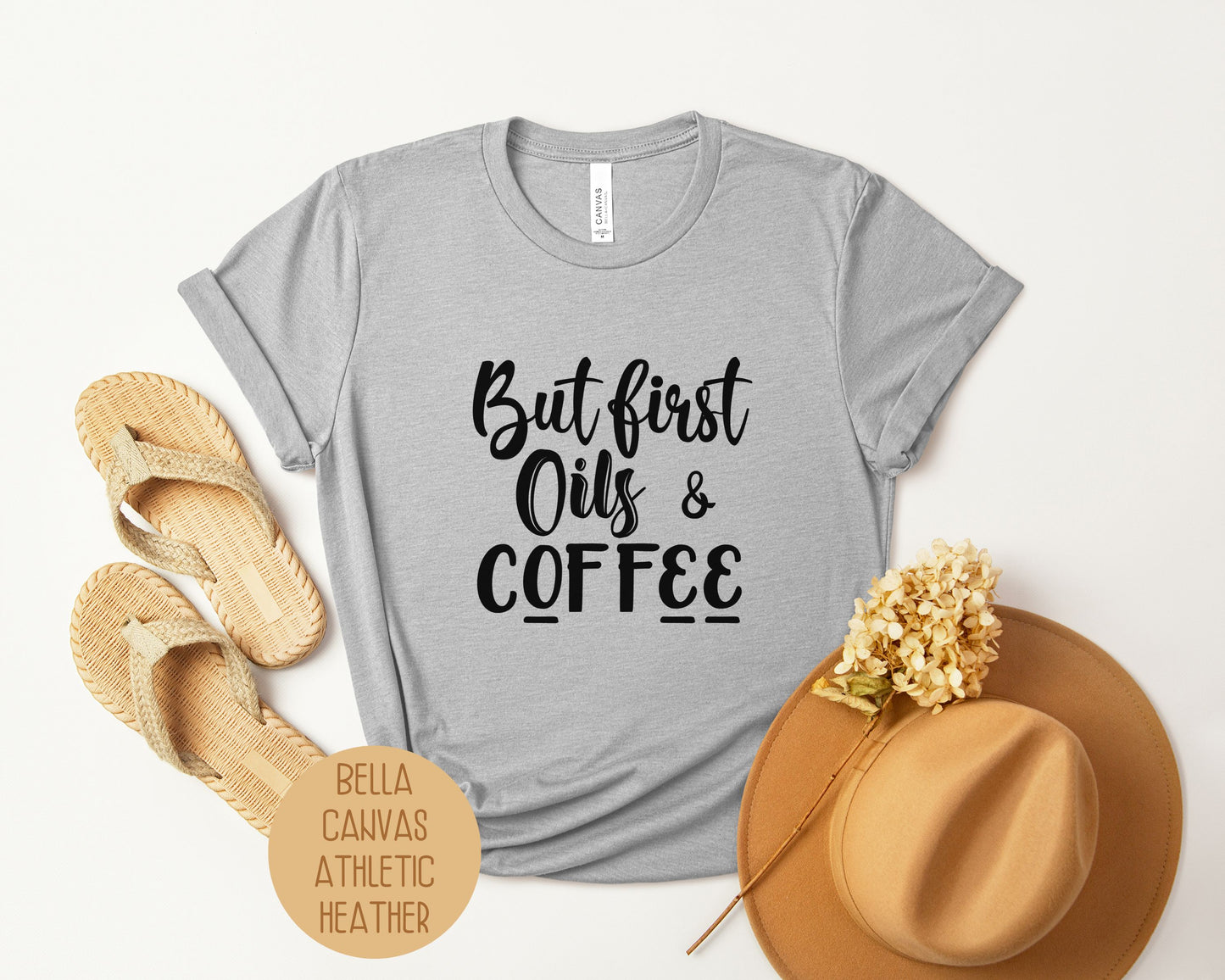 But First Oils Coffee Essential Oil Shirt