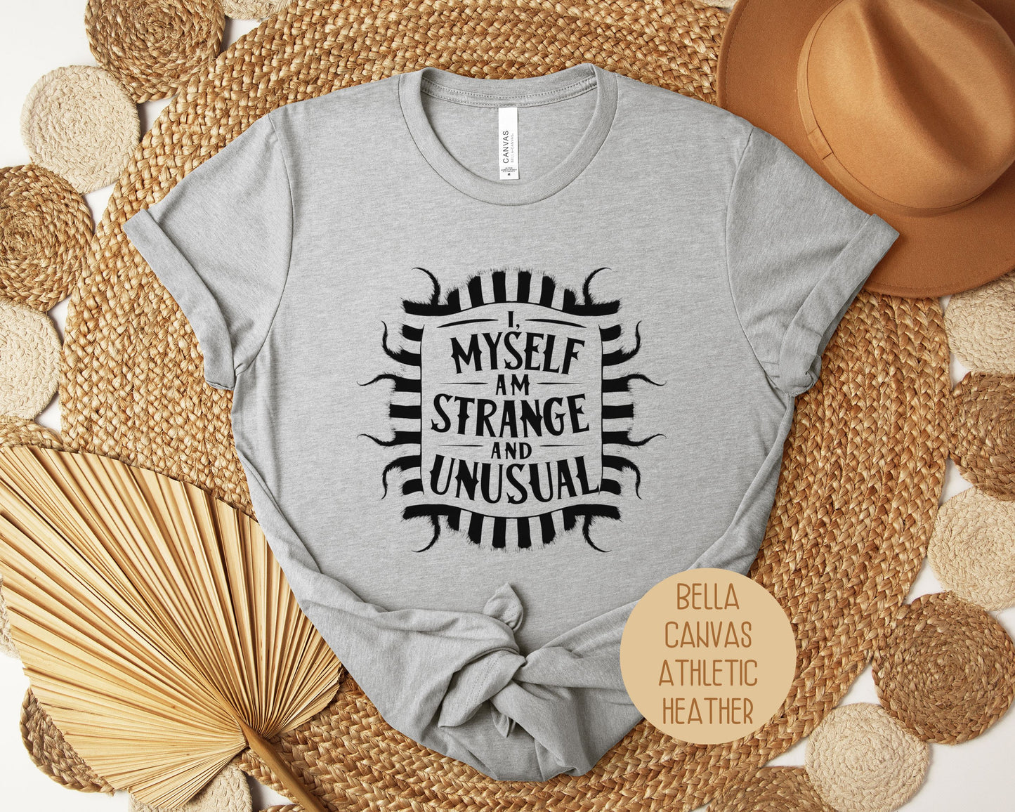 I Myself Am Strange and Unusual Shirt