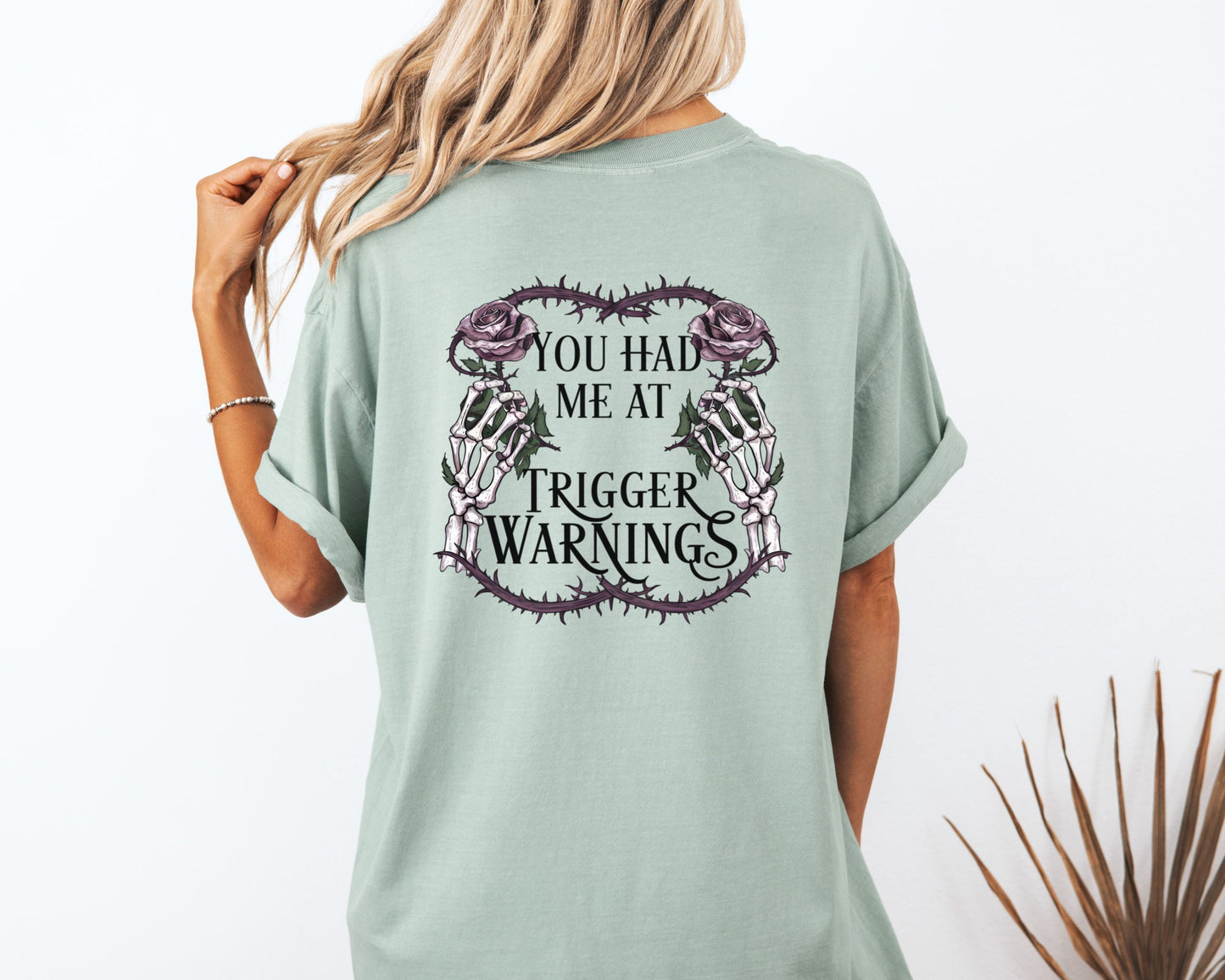 Trigger Warnings Comfort Colors Back Design Shirt